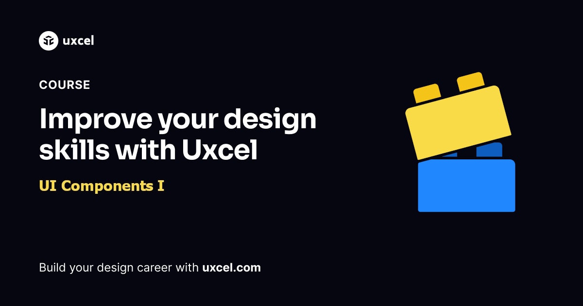 UI Components I Course | Uxcel