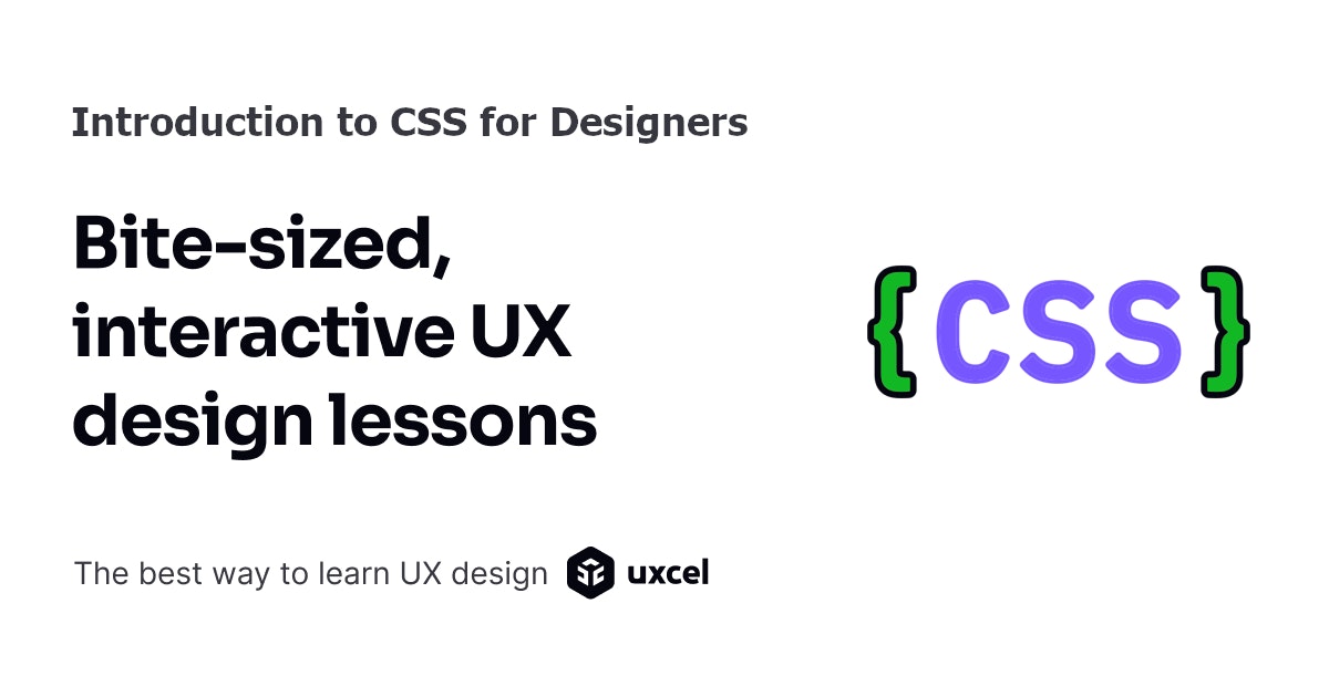 Introduction to CSS for Designers Lesson | Uxcel