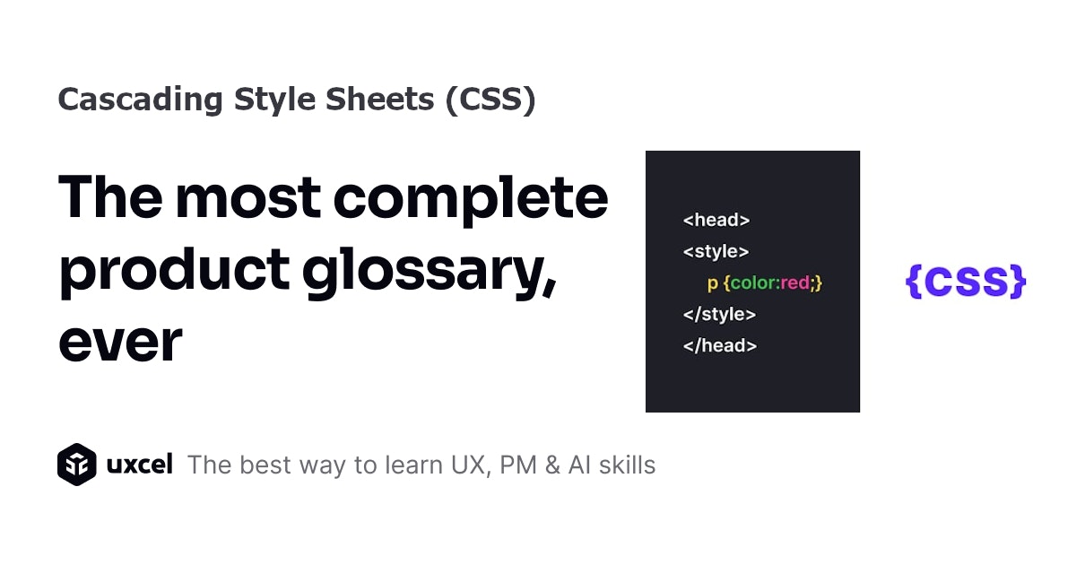 Cascading Style Sheets (CSS) definition | Uxcel